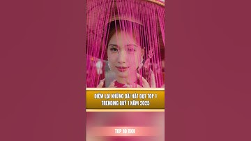 Điểm lại những bài hát đạt top 1 trending quý 1 năm 2025 #casi #shorts