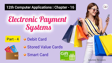 12th CA | Chapter 16 | Part - 4 ➡️ Debit Card, Stored Value Cards and Smart Card 💳 | #tamil