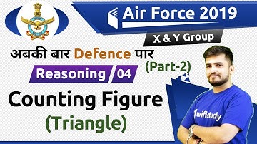 8:30 PM - Air Force 2019 X & Y Group | Reasoning by Deepak Sir | Counting Figure (Triangle) (Part-2)