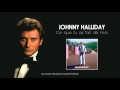 johnny hallyday Ce que tu as fait de moi