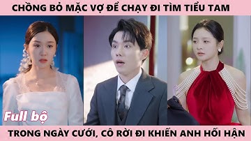 Cô Hết Nhẫn Nhịn Rời Đi Khiến Tổng Tài Ấy Hối Tiếc Vì Đã Ko Trân Trọng Cô Để Chạy Đi Lo Cho Tiểu Tam