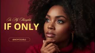 MOPOSSIBLE – If Only | Soulful Amapiano About Regret, Growth & Perseverance