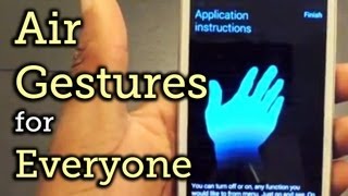 Control Your Samsung Galaxy S3 by Waving Your Hand Using S4-Like Air Gestures [How-To] screenshot 2