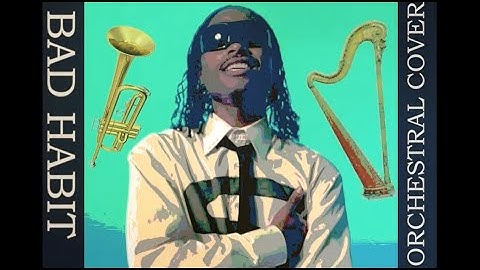 Bad Habit Orchestral version - Orchestral performance video thumbnail