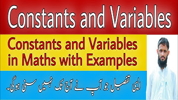 Constants and Variables in Maths/Algebra Definition.(Urdu/Hindi).