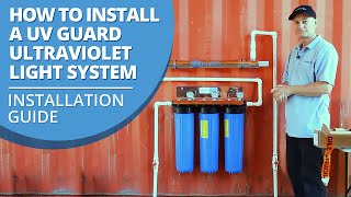 How to Install a UV Guard Ultraviolet Light System