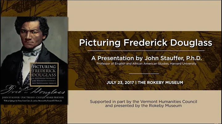 Picturing Frederick Douglass with John Stauffer