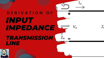 Derivation of Input Impedance Zin or Wave Impedance | Transmission Line | Microwave Engineeing