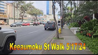 [4K] Keeaumoku St Walk on 5/17/24 in Honolulu, Oahu, Hawaii