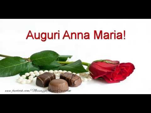 Tanti Auguri Anna Maria Youtube