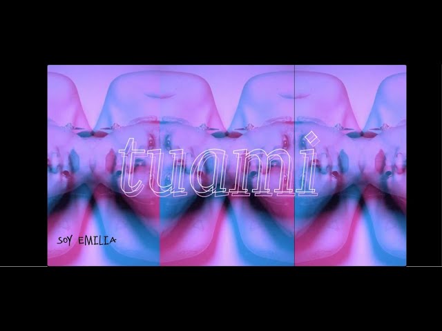 Watch Soy Emilia - Tuami (Lyric Video) on YouTube