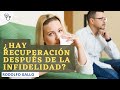 Hay recuperación después de la infidelidad? Avance