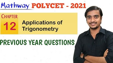 Applications of Trigonometry. POLYCET-2021. Previous year questions