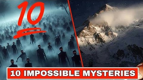 10 Unsolved Mysteries That Science Still Can’t Explain