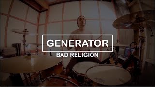 Generator - Bad Religion (Drum Cover)