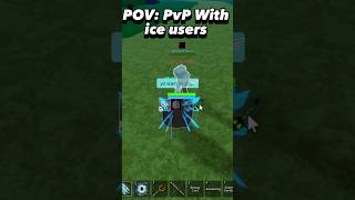 POV: Pvp with ice users in Blox Fruits 💀 #bloxfruits #roblox #shorts