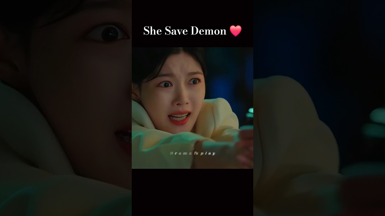 She Save Demon 🥰❤️ | #kdrama #ytshorts #youtubeshorts #foryou #love #mydemon #lover #koreandrama