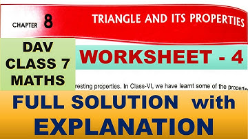 DAV CLASS 7 MATHS CHAPTER 8 | WORKSHEET 4 |  FULL SOLUTION | MATHS SOLUTION | EXPLANATION