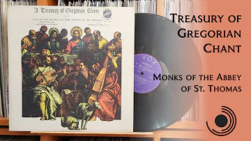 A Treasury of Gregorian Chant - Completo (1966, 4K HD Vinyl Rip)