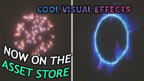 Cool Visual Effects - NOW ON THE ASSET STORE