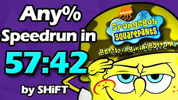 (World Record) SpongeBob SquarePants: Battle for Bikini Bottom Any% Speedrun in 57:42