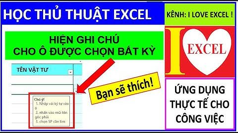HIỆN GHI CHÚ CHO Ô ĐƯỢC CHỌN - DATA VALIDATION - ILOVEEXCEL!
