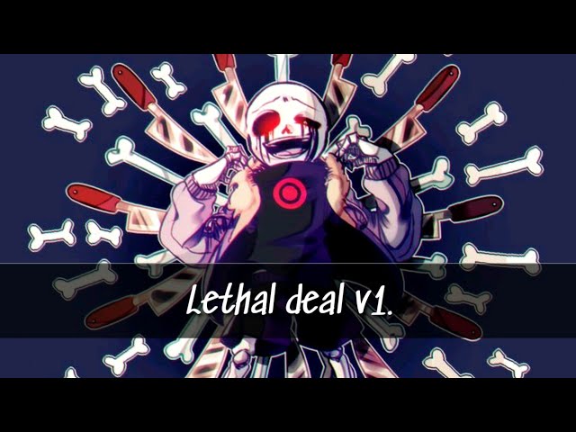 Lethal Deal Killer Sans Concept (Undertale Judgement Day) 