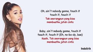 Ariana Grande - Touch It | Lirik Terjemahan