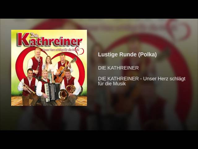 Die Kathreiner - Lustige Runde