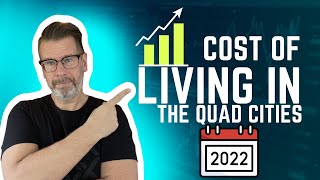 Cost Of Living In The Quad Cities What You Need To Know