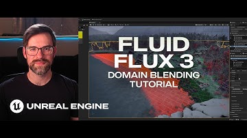 Creating Perfectly Blended Domains  // Fluid Flux 3 Simulation Tutorial in Unreal Engine 5.6