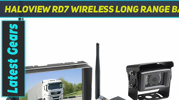 Haloview RD7 Wireless Long Range Backup Camera - Review 2023