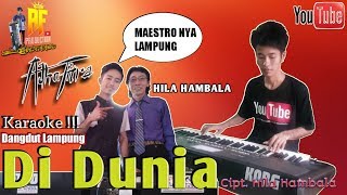 Karaoke !!! Lagu Lampung 'Di Dunia - Voc. Hila Hambala / Cipt. Hila Hambala'