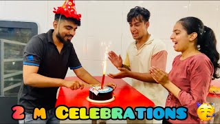 2 Million - Celebrations 🥳 ~ Special Thanks to @Priyal_Kukreja & @MohakNarang ~ Dushyant Kukreja