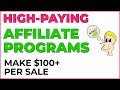 Best Affiliate Programs: Top Highest Paying Programs, Offers and Networks