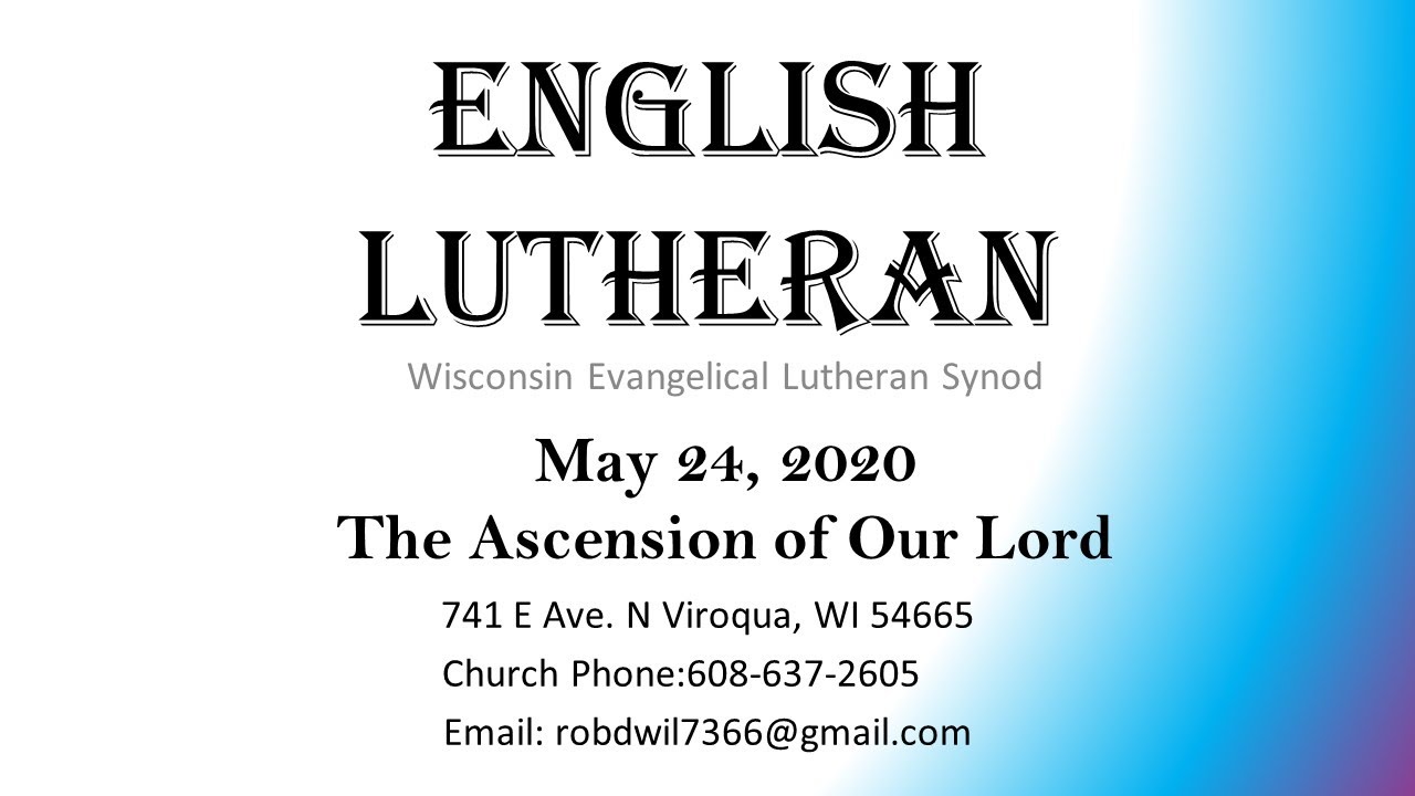 WELS English Lutheran Church 5 24 2020 YouTube