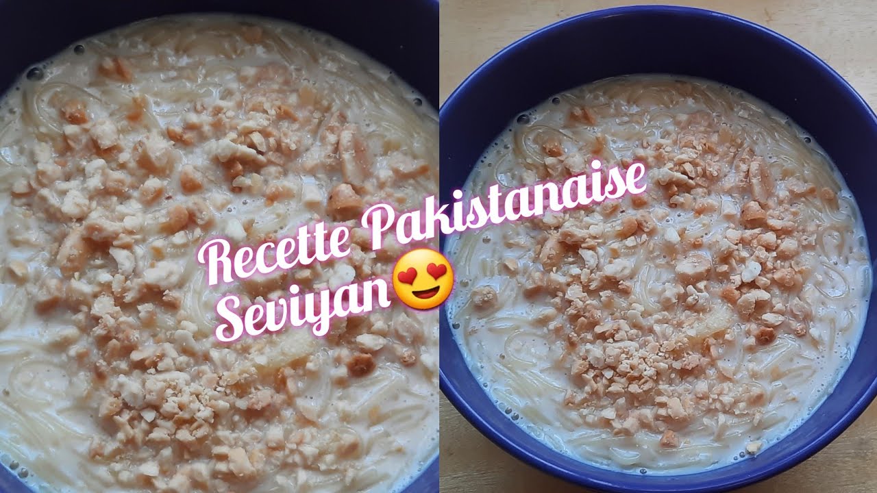 Recette Pakistanais Seviyan 🇵🇰 | Vermicelles au lait
