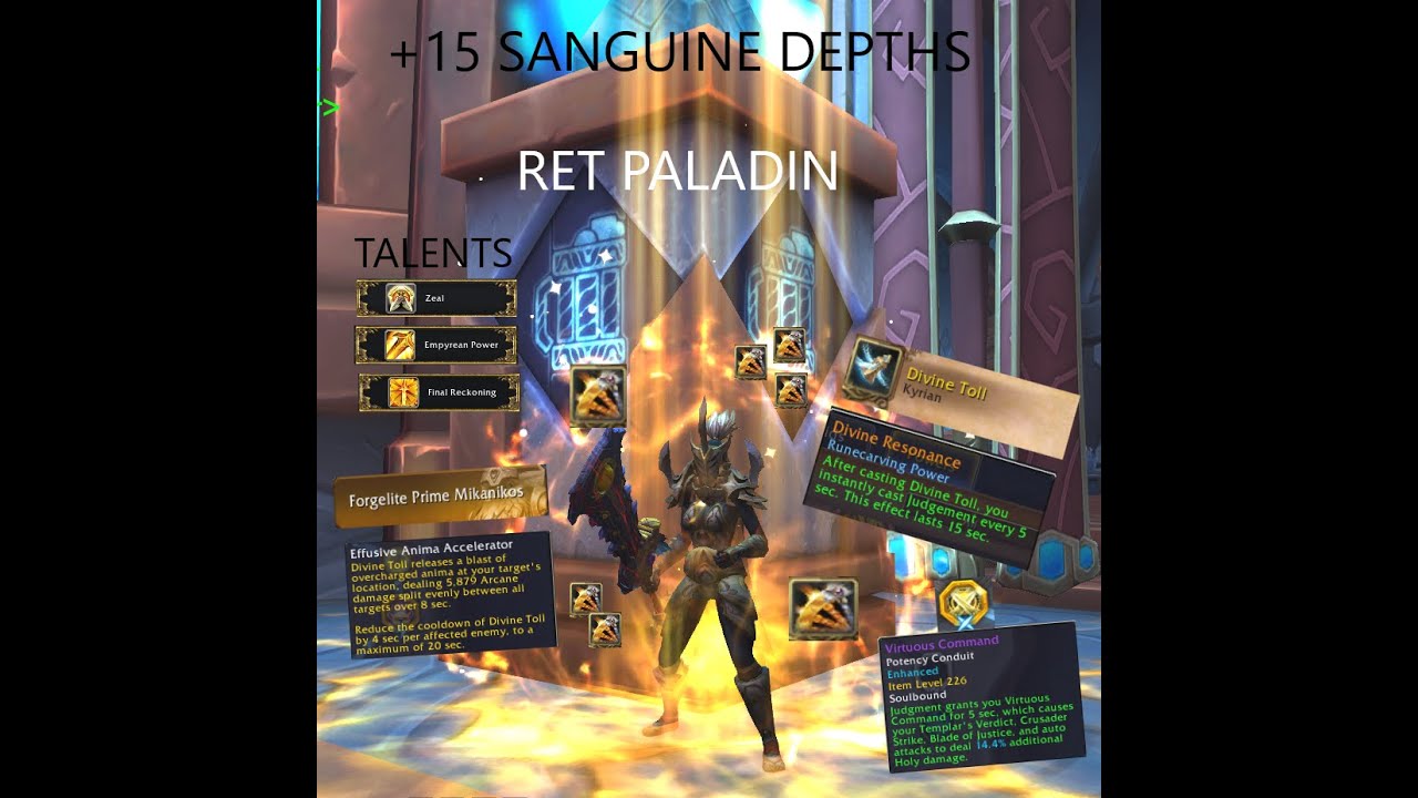 +15 Sanguine Depths on KYRIAN RET PALLY!! Tyrannical week!