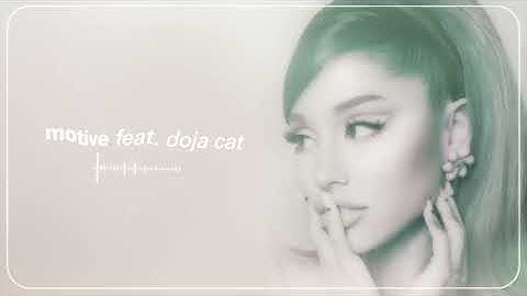 Ariana Grande, Doja Cat - motive (official audio)