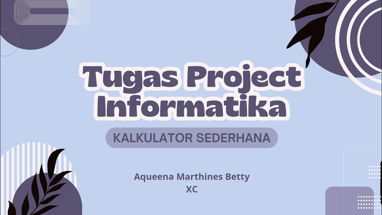 Tugas Project Informatika || Aqueena Marthines Betty-XC - YouTube