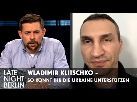 Wladimir Klitschko über den Krieg in der Ukraine - So könnt ihr helfen! | Late Night Berlin