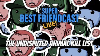 New Super Best Friendcast Live!: 