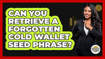 Can You Retrieve A Forgotten Cold Wallet Seed Phrase? - CryptoBasics360.com