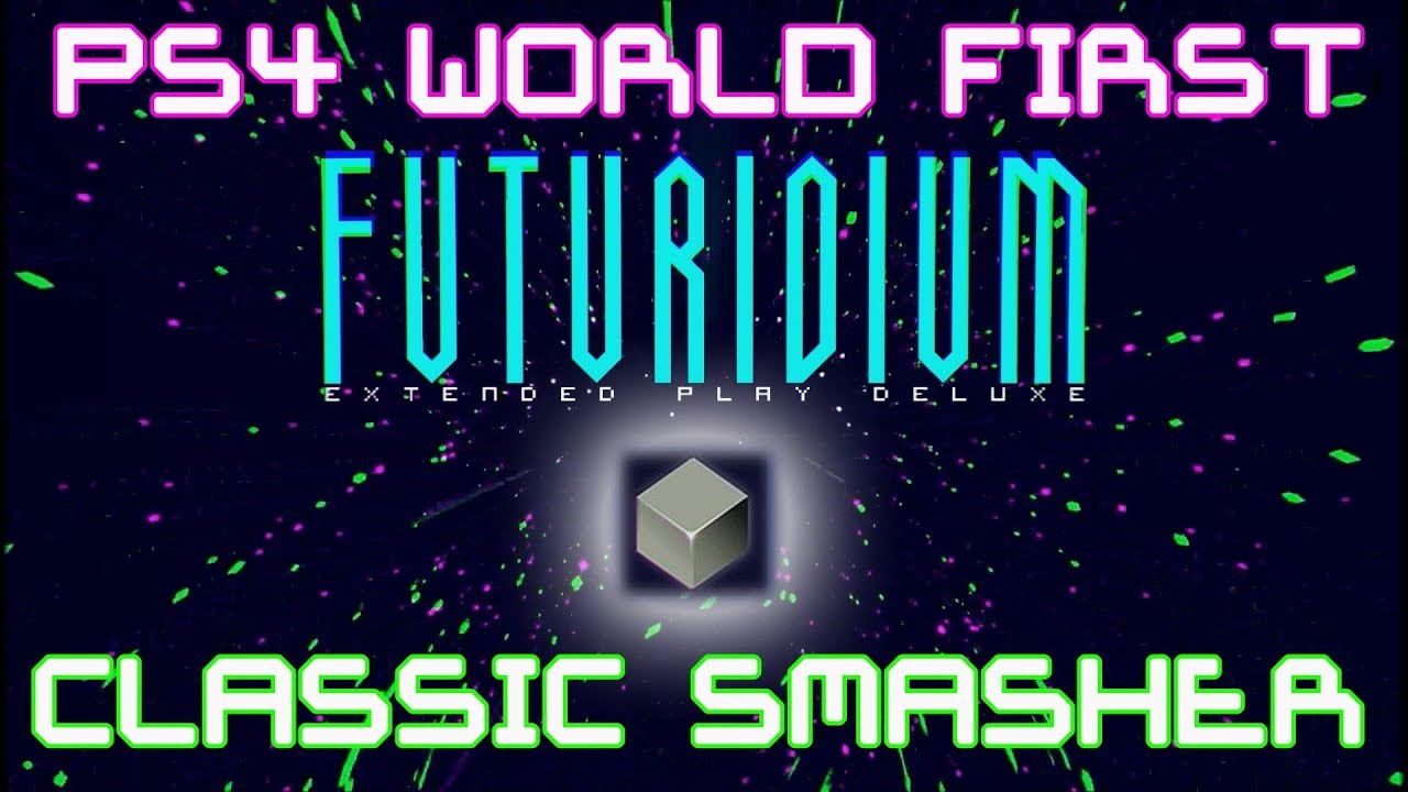 Futuridium EP Deluxe - Classic Smasher Trophy (PS4 WORLD FIRST!) Normal Mode