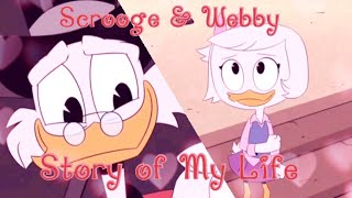Scrooge & Webby Tribute~ Story of My Life 💕| Ducktales 2017 AMV