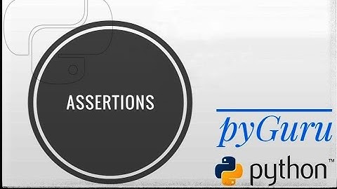 pyBasics 68 | Assertions | Assert statement | pyGuru