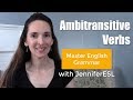 Ambitransitive Verbs 🎓Learn Advanced English Grammar with JenniferESL 👩‍🏫
