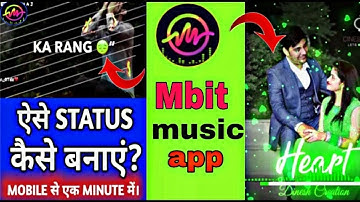 How to use MBit Music App| Mbit App | Mbit Music App| Video Status Maker App