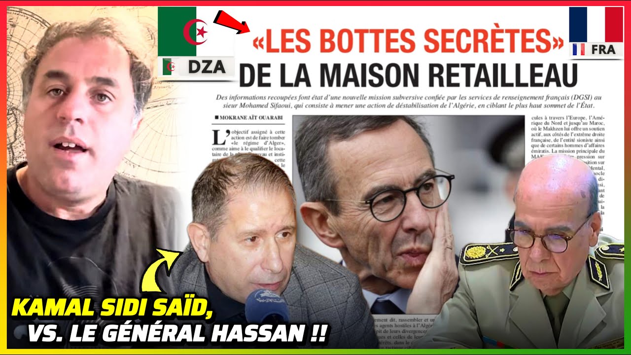 Président Tebboune en Risque : Kamel Sidi SAID vs. Le Général Hassan !! 