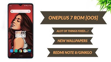 [PORT] OnePlus 7 [OOS] Custom ROM for Redmi Note 8 | Super Fast🔥